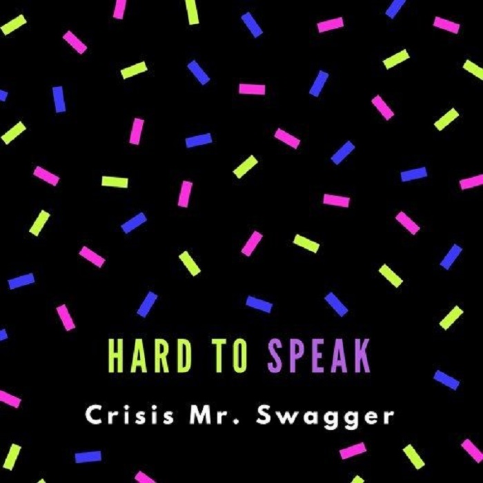 Crisis Mr. Swagger ft Coldplay- Hard to Speak (Sample)