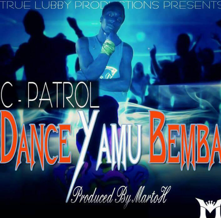 C.Patrol- Dance Yamubemba (prod.by Martoh)