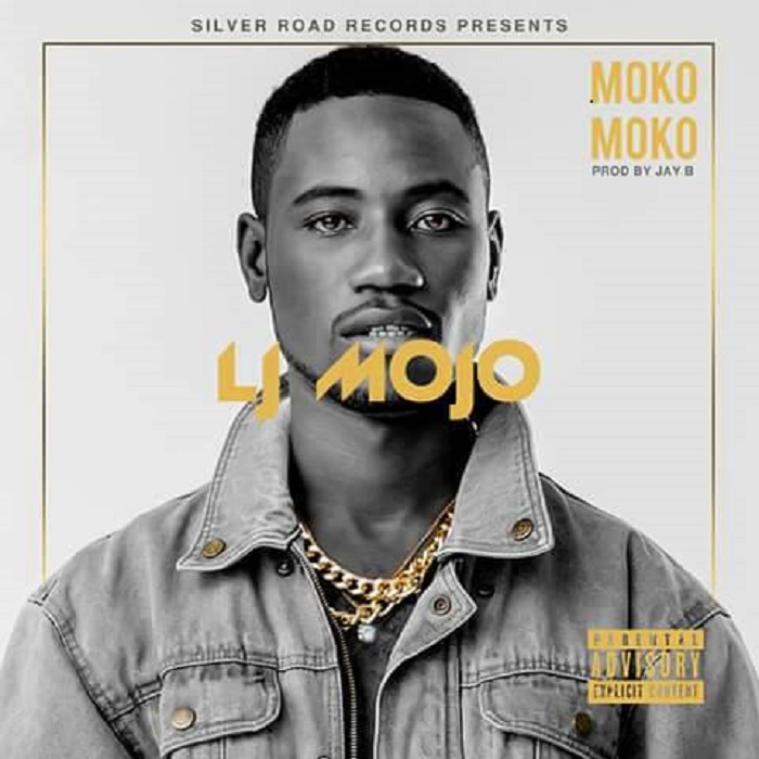 LJ Mojo- Moko Moko (Prod. By Jay B)