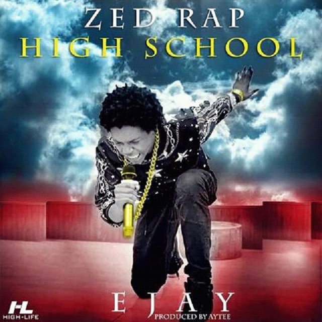 E-Jay’s Zed Rap High School Might Be The Most Creative HipHop Song This Year