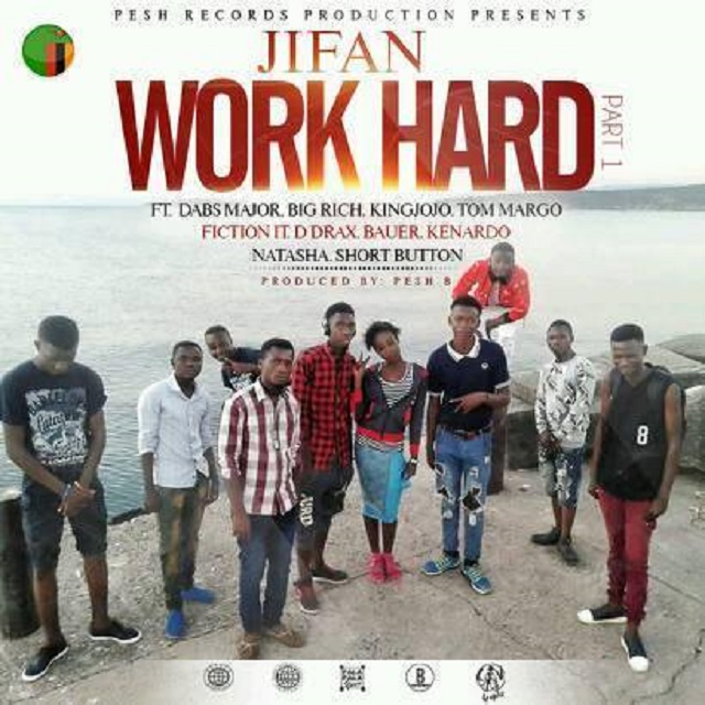 Up Next: JIFAN ft Mpulungu Artists- Work Hard (Part 1) (Prod. Pesh B)