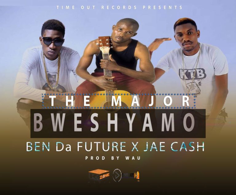 The Major ft Jae Cash & Ben Da’ Future- “Bweshyamo” (Prod. Wau)