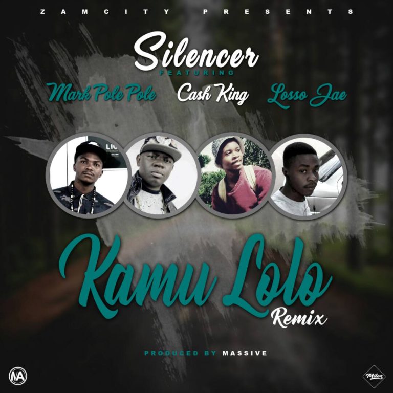 Silencer ft Mark Pole Pole, Cash King & Losso Jae- “Kamu Lolo Rmx” (Prod. Massive)