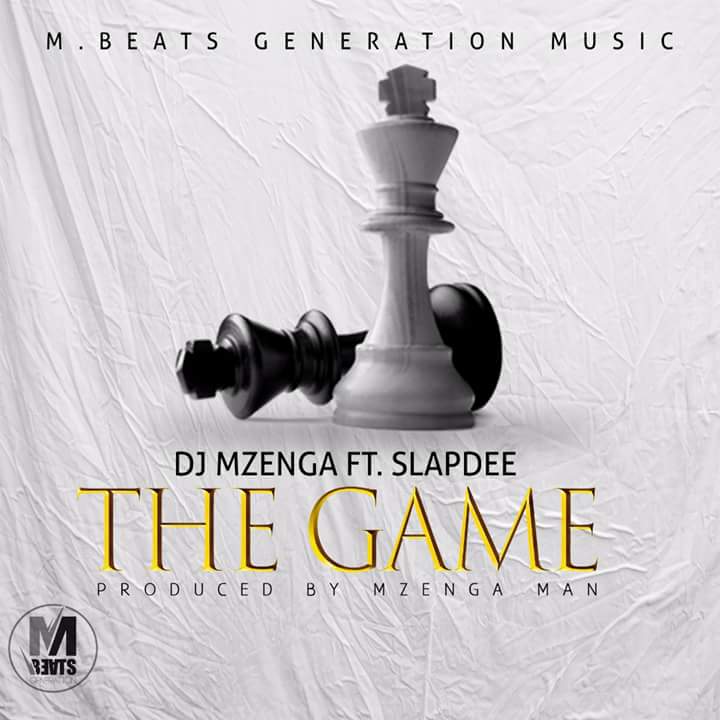 Dj Mzenga Man ft Slapdee- “The Game” (Prod. Dj Mzengaman)