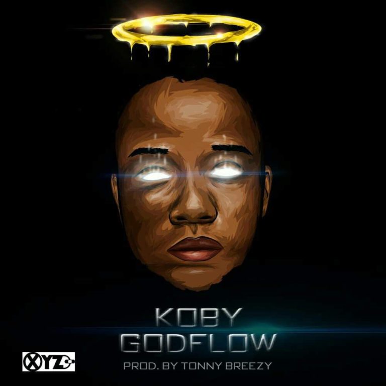 Koby- “GODFLOW” (Prod. Tonny Breezy)