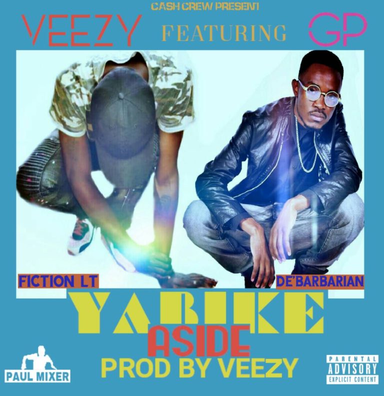 Veezy ft GP The Barbarian- “Yabike Aside” (Prod. Veezy)