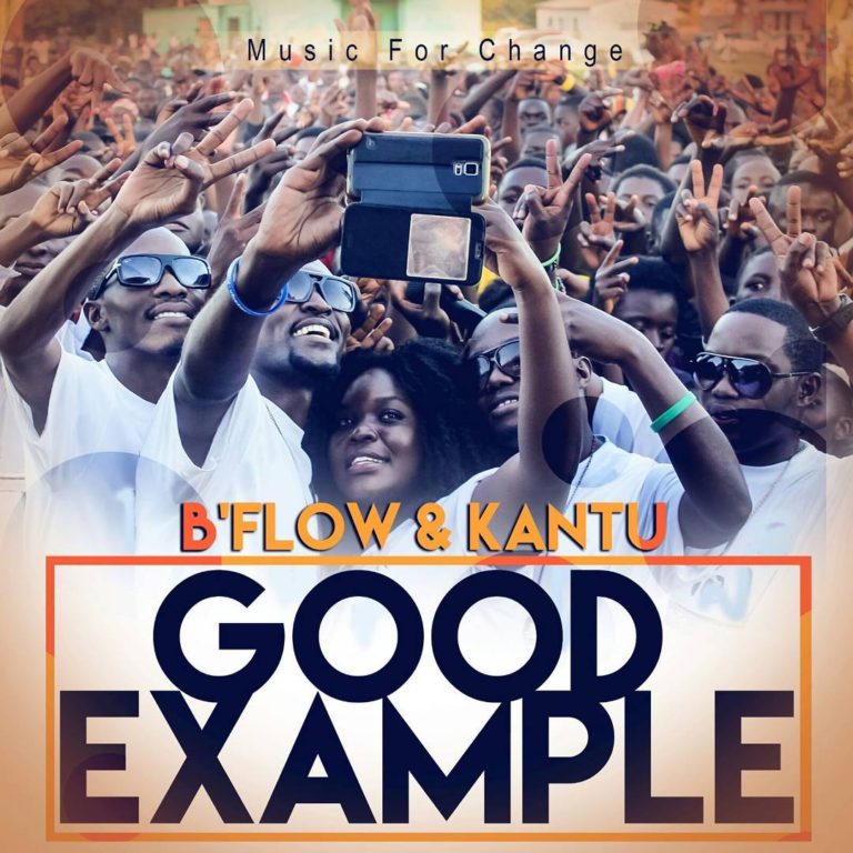 Up Next: B-Flow & Kantu- “Good Example”