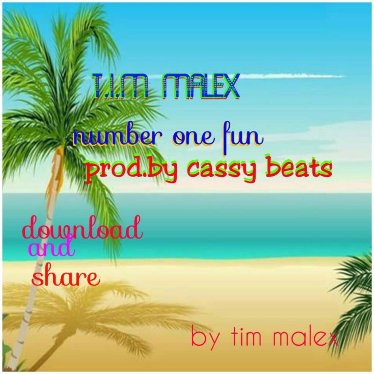 T.I.M Malex- “Number One fan” (Prod. Cassy Beats)