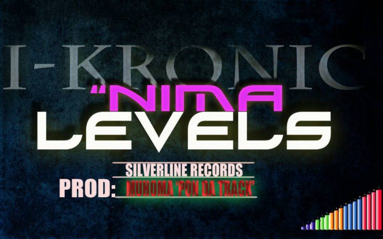 Up Next: I-Kronic- “Nima Levels” (Prod. Muhoma ‘Pon Da Track’)