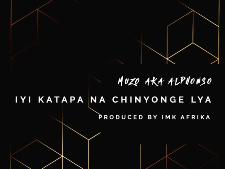 Muzo aka Alphonso- “Iyi Katapa Na Chinyonge lya” (Prod. IMK Afrika)