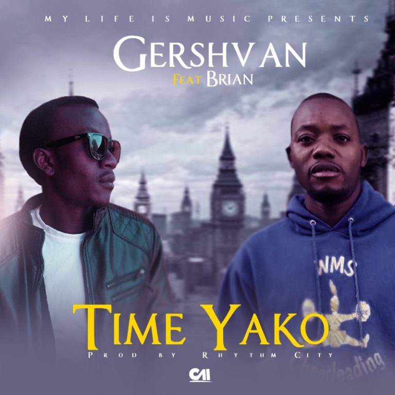 Gershvan ft Brian- “Time Yako” (Prod. Rhythm City)