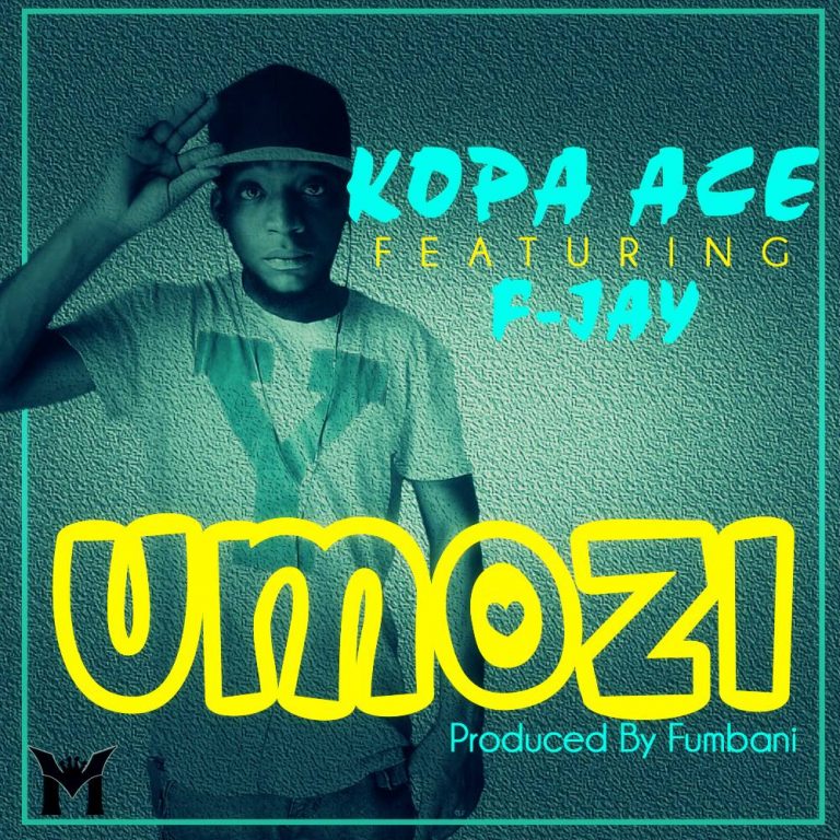 Kopa Ace ft F-Jay- “Umozi” (Prod. Fumbani)