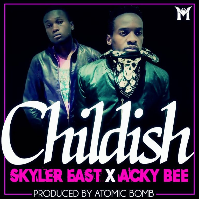 Skyler East ft Acky Bee- “Childish” (Prod. Atomic Bomb)