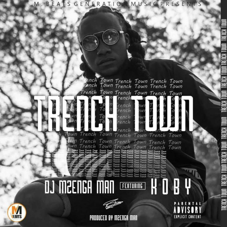 Dj Mzenga Man x Koby-“Trench Town” (Prod. Mzenga Man)
