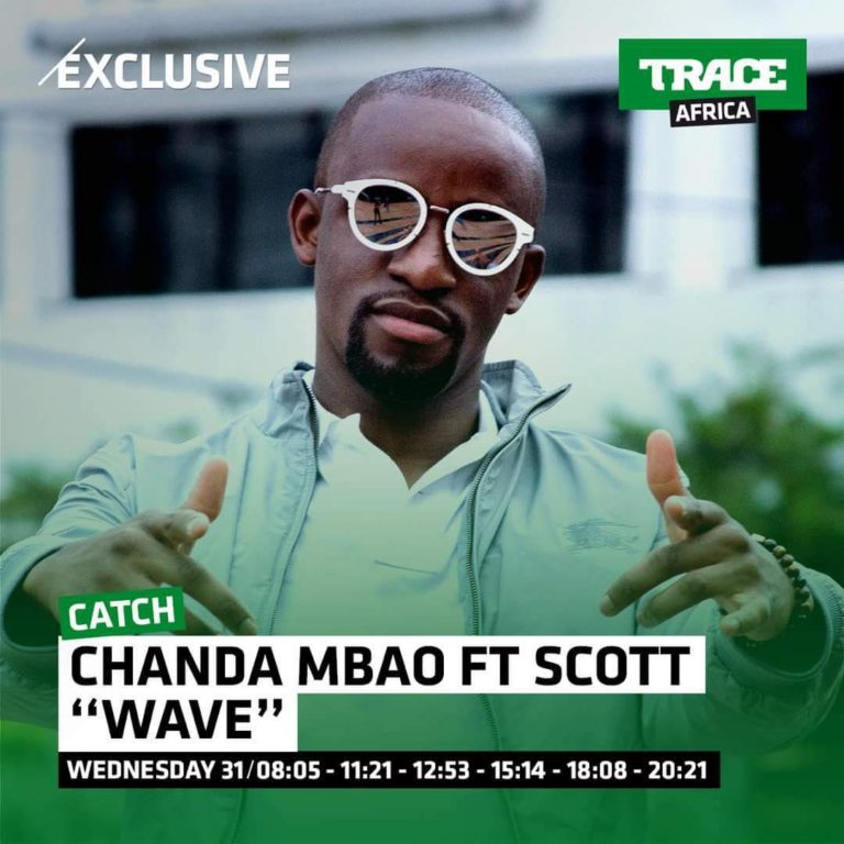 Chanda Mbao’s “Wave” Music Video To Exclusively Premier on Trace TV Africa Tomorrow