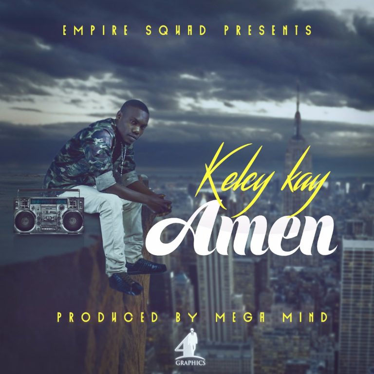 Kelcy Kay- “Amen” (Prod. Mega Mind)
