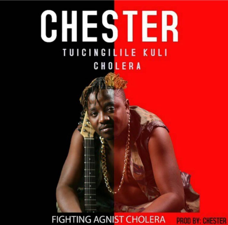 Chester-“Tuicingilile Kuli Cholera” (Prod. Chester)