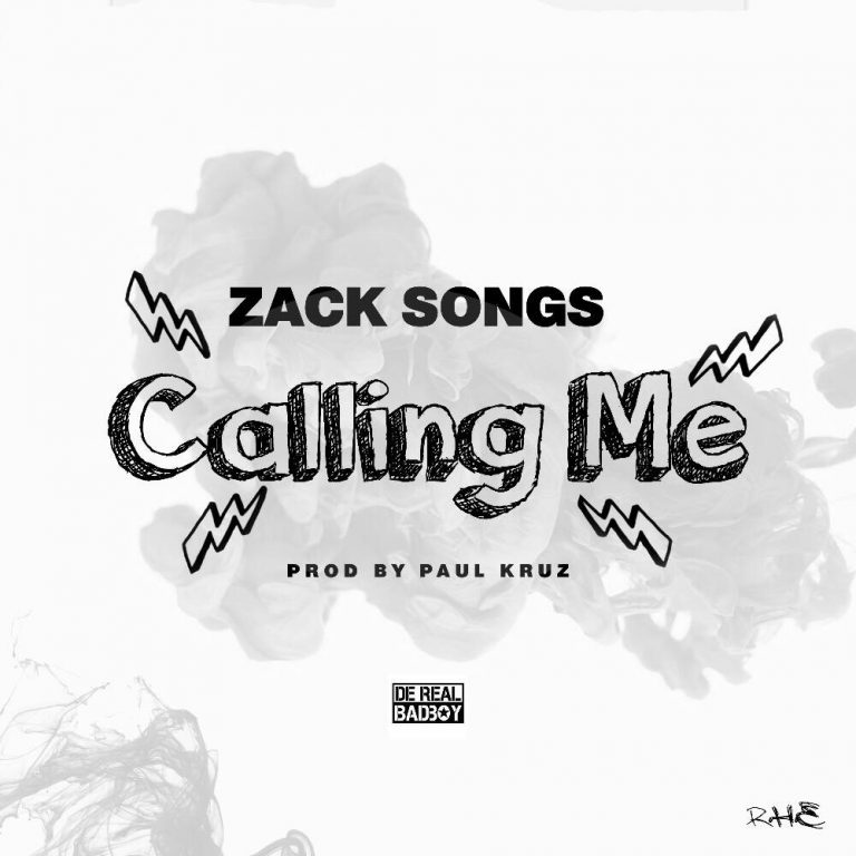 Zack Songs-“Calling Me”-(Prod. Paul Kruz)