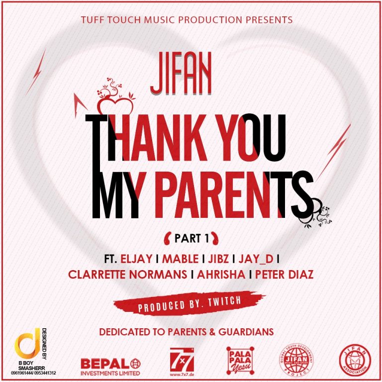 JIFAN Ft Eljay, Mable, Jibz, Jay_D, Clarrette Normans, Ahrisha & Peter Diaz – “Thank You My Parents (Part 1)” (Prod. By Twitch)