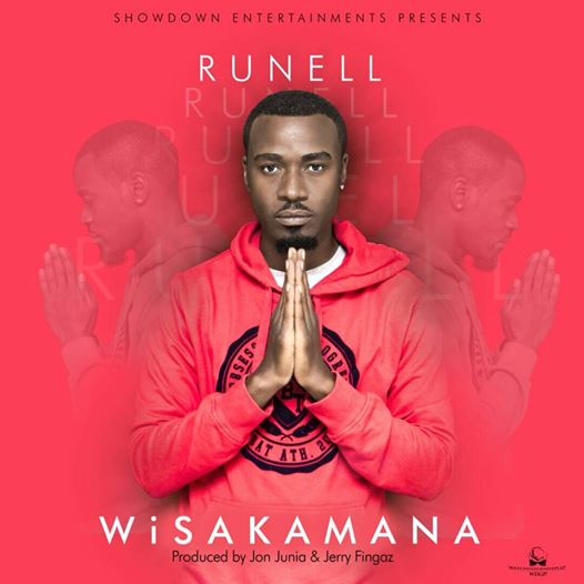 Runell- “Wisakamana” (Prod. Junia & Jerry Fingaz)