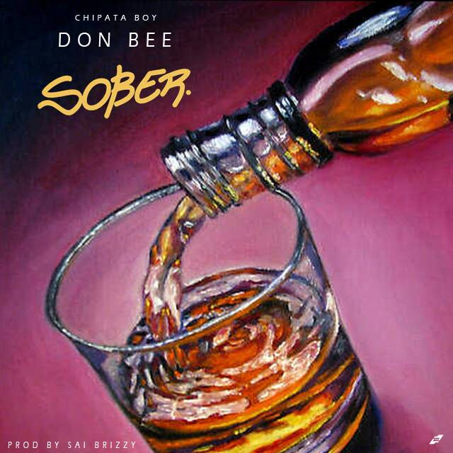 Don Bee- “Sober” (Prod. Sai Brizzy)