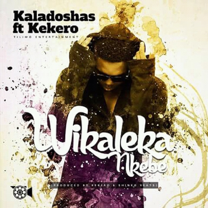 VIDEO: Kaladoshas ft Kekero- “Wikaleka Nkebe”|+MP3