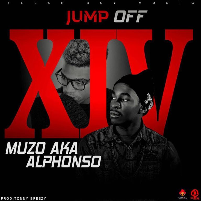 Muzo aka Alphonso- “Jump Off XIV” (Prod. Tonny Breezy)