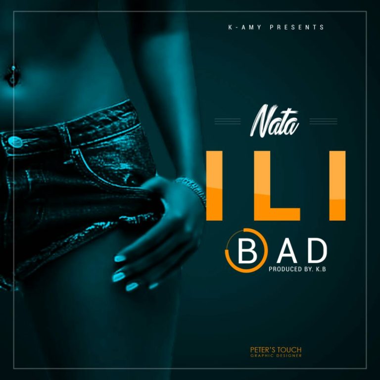 Nata- “Ili Bad” (Prod. KB)