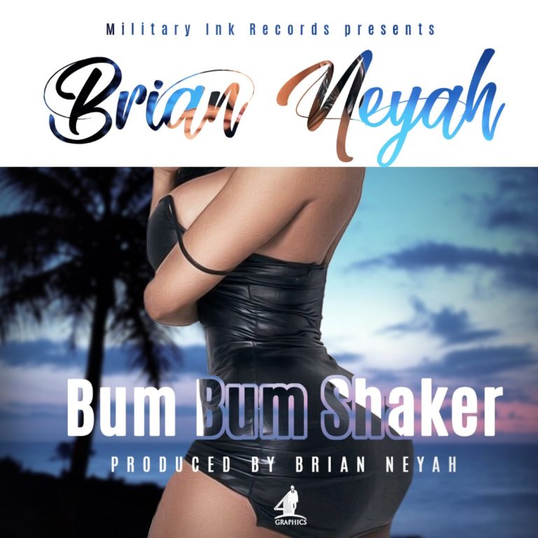 Brian Neyah-“Bum Bum Shaker” (Prod. Brian Neyah)