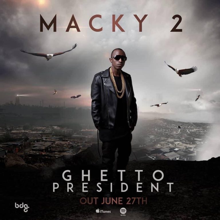 Macky 2-“Ghetto President” (Full album)