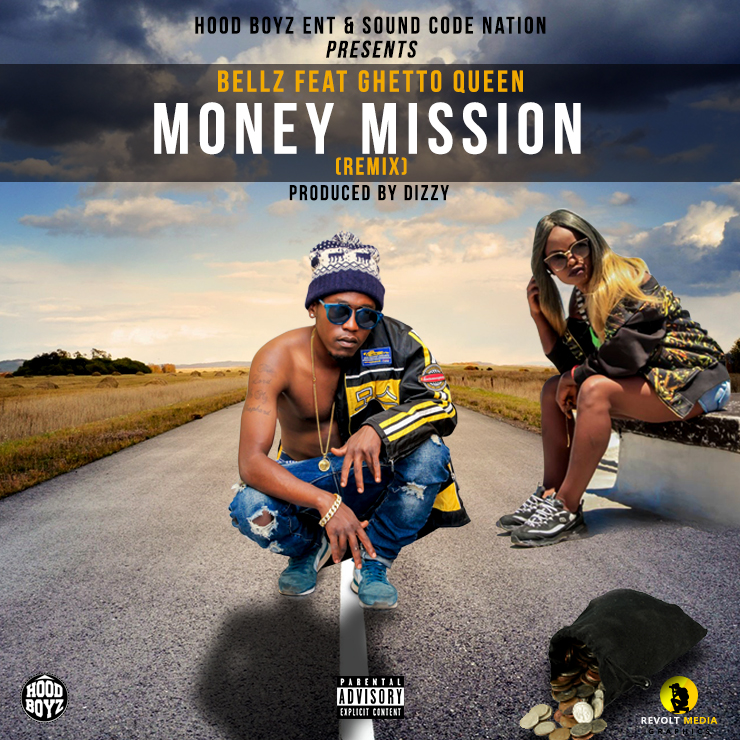Bellz-“Money Mission Remix” Ft. Ghetto Queen