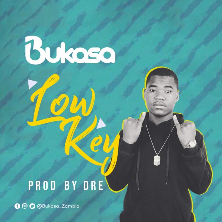 Bukasa-“Low Key” (Prod. Dre)