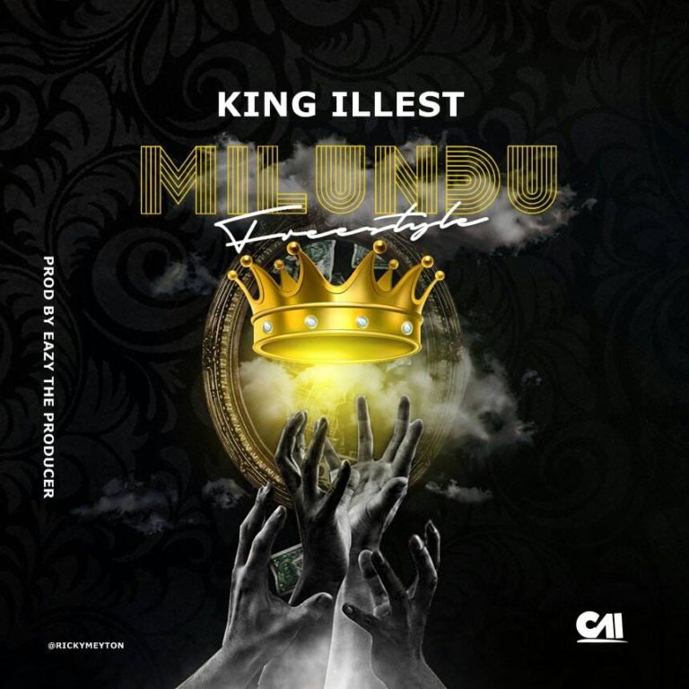 King Illest-“Milundu” (Prod. Eazy)