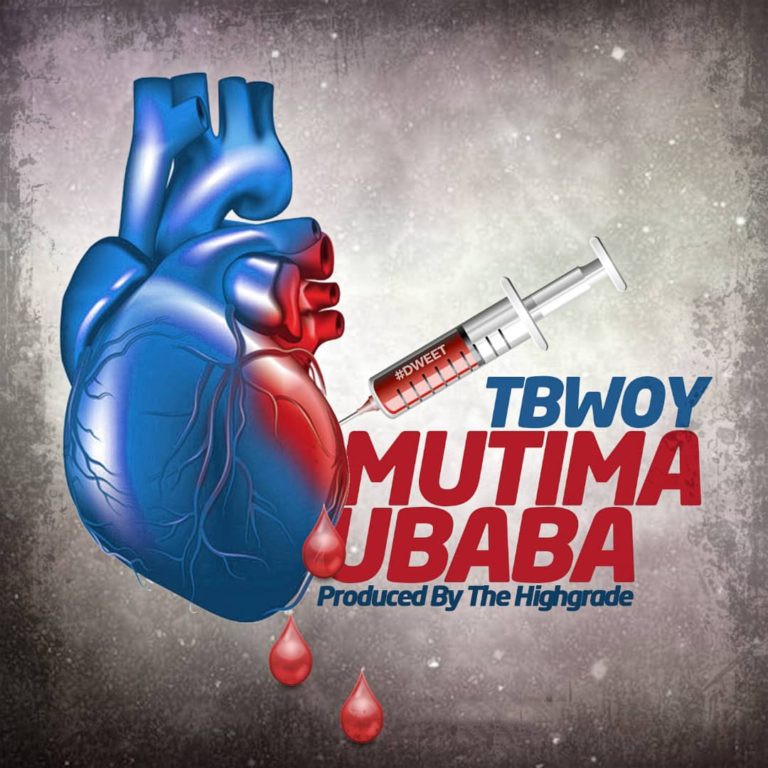 TBwoy-“Mutima Ubaba” (Prod. Thee High Grade)