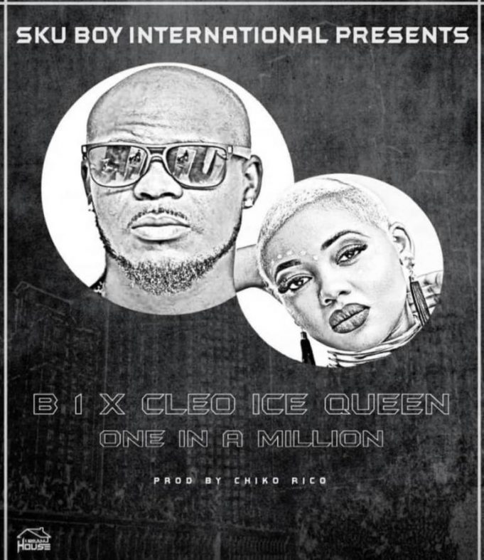 B1″ One In A Million” Ft. Cleo Ice Queen