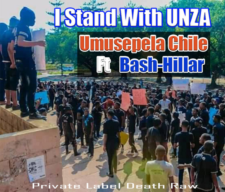 Umusepela Chile Ft Bash-Hillar- “I Stand With UNZA” (Prod by Og Bee Jay)