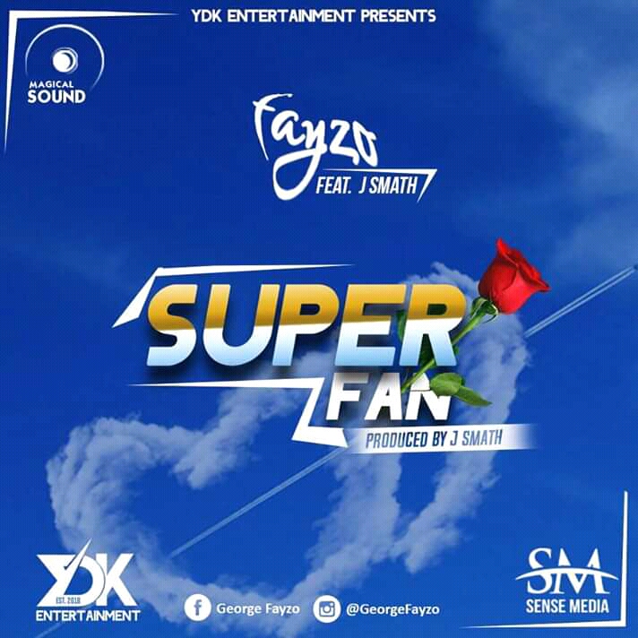 Fayzo ft J Smath -“Super Fan” (Prod By J Smath)