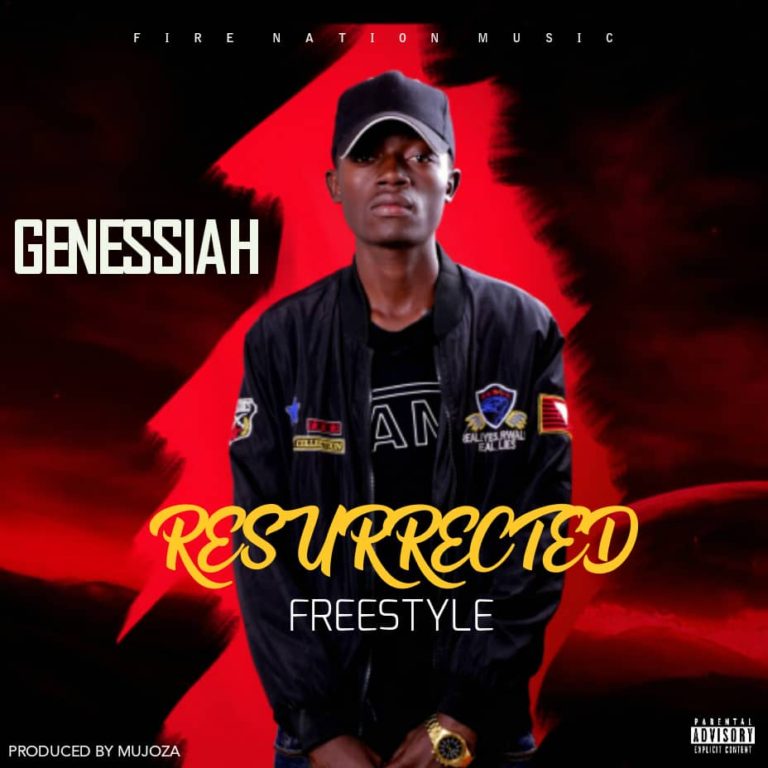 Genessiah- “Resurrected (Freestyle) (Prod. Mujoza)