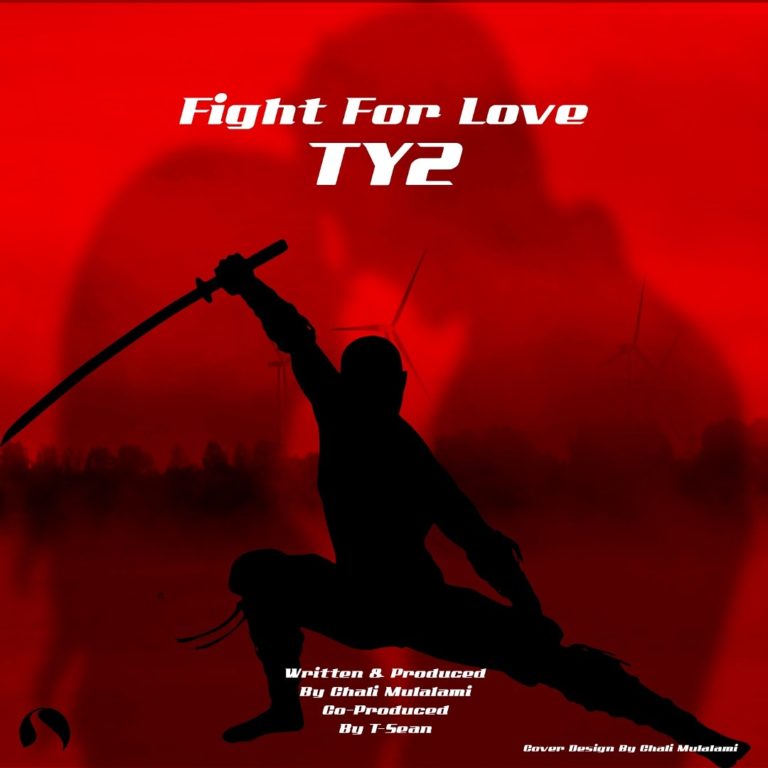 Ty2-“Fight For Love” (Prod. Chali & T-Sean)