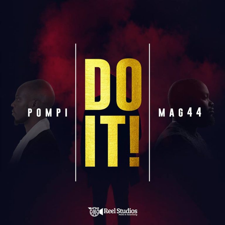 Pompi x Mag44- “Do It”