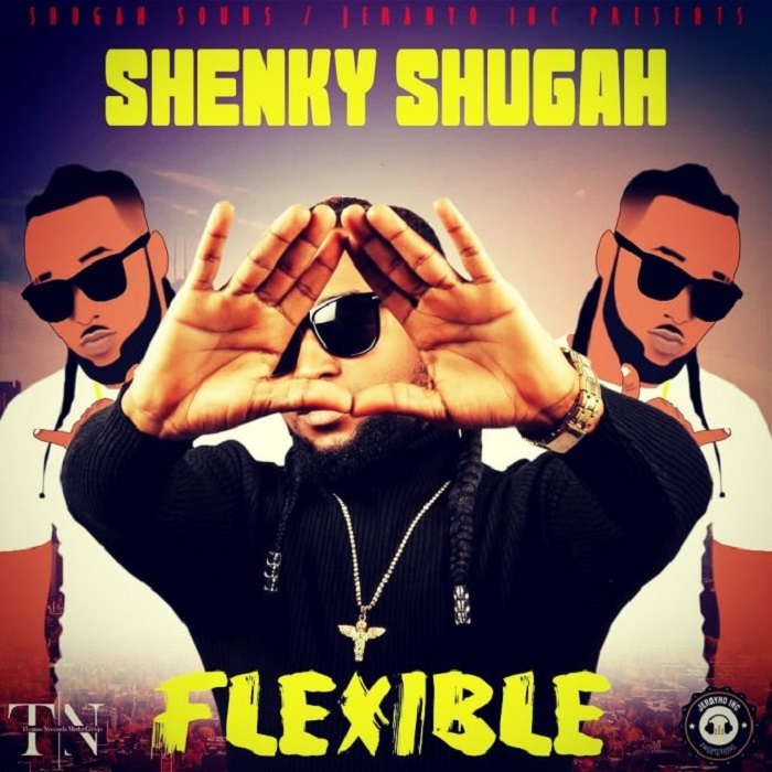 Shenky Shugah- “Flexible”