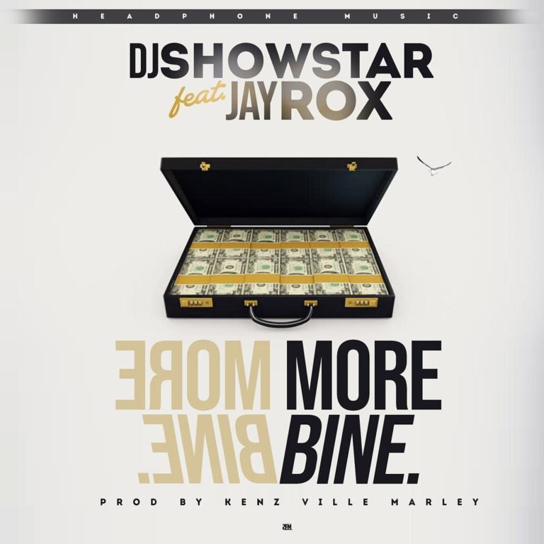 DJ Showstar ft Jay Rox – ” More Bine”