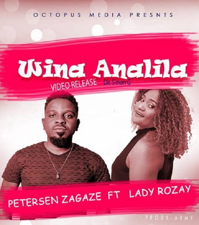VIDEO: Petersen Zagaze- “Wina Azalila” Ft Lady Rozay