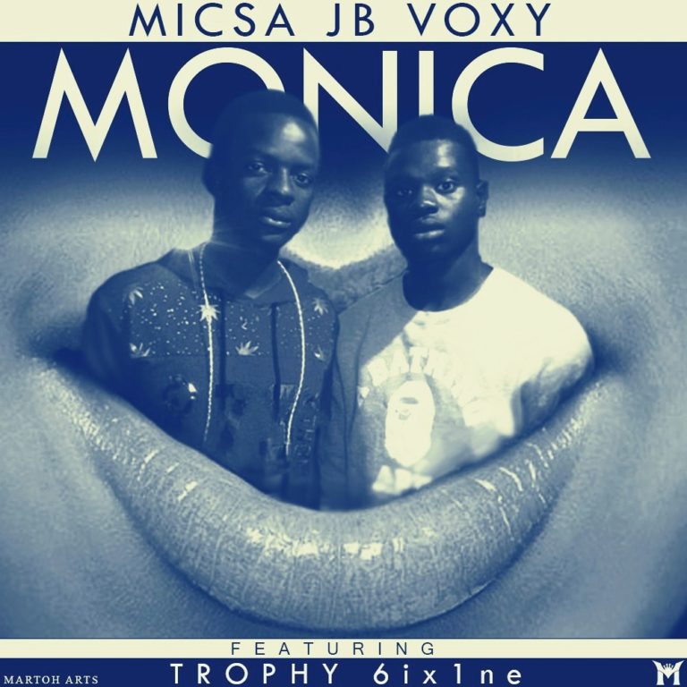 Micsa JB Voxy & Trophy 6ix1ine- “Monica”