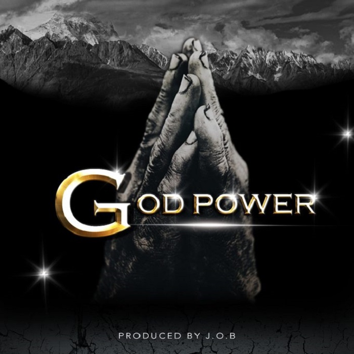 J.O.B- “God Power” (Prod. Runn Dat)