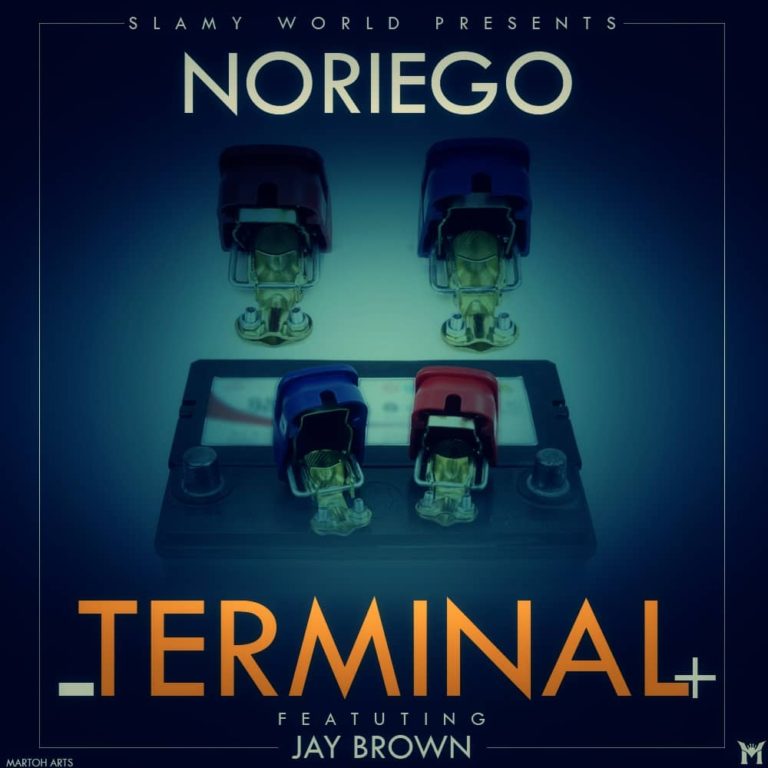 Noriego ft Jay Brown-“Terminal”