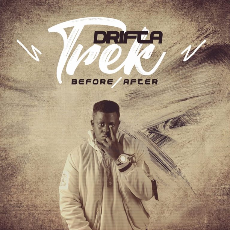 Drifta Trek- “Before & After” (Full Album)
