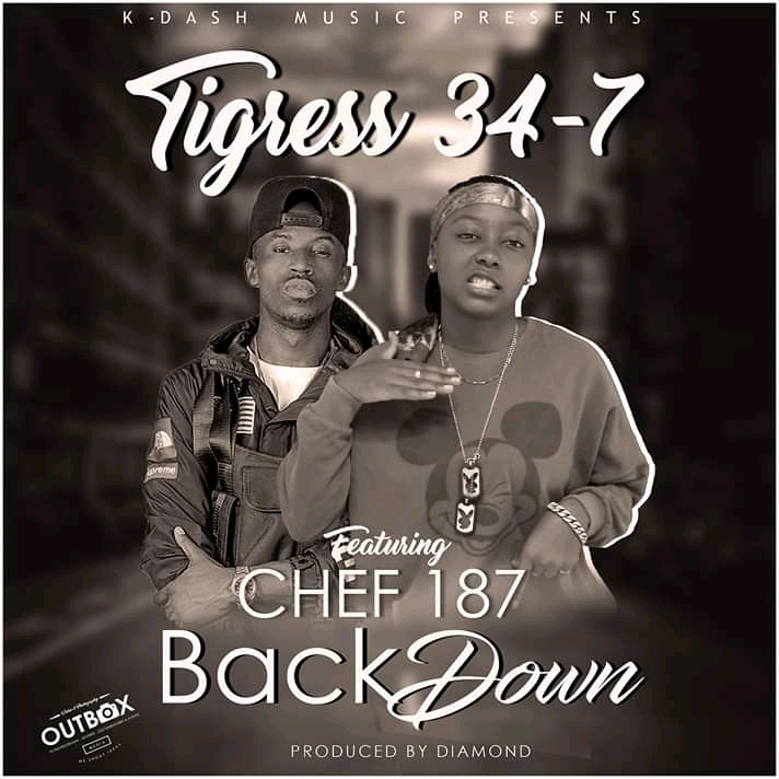 Tigress 34-7 ft Chef 187- “Back Down” (Prod. Diamond)