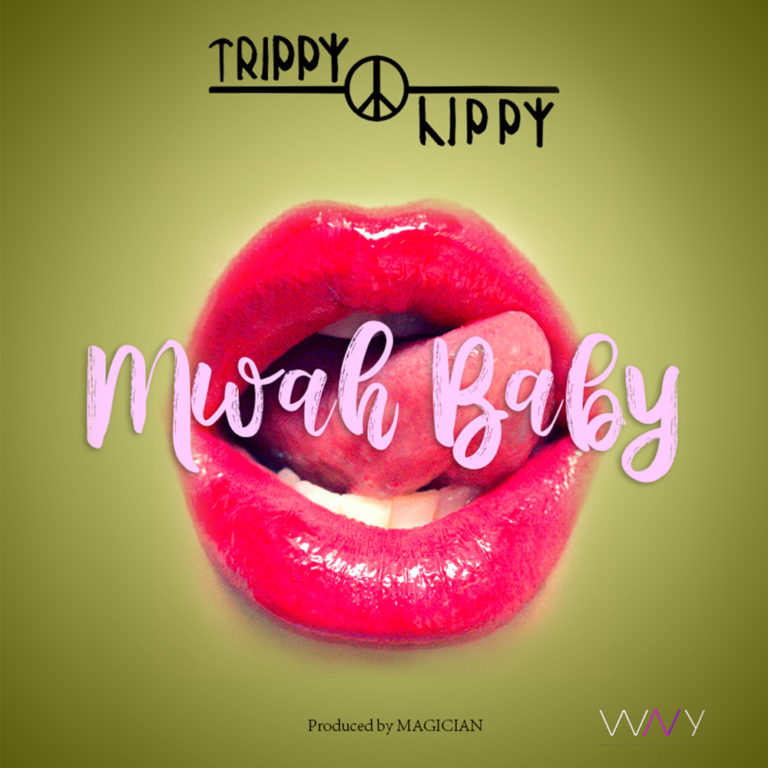 Trippy Hippy- “Mwah Baby” (Prod. Magician)