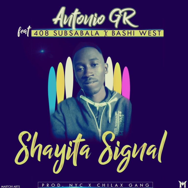 Antonio GR-“Shayita Signal” Ft SubSabala (408 Empire) x Bashi West
